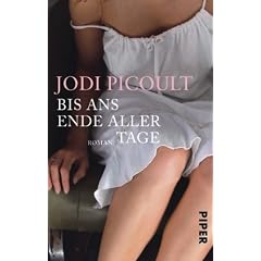 Bis ans Ende aller Tage: Roman