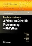 A Primer on Scientific Programming with Python (Texts in Computational Science and Engineering)