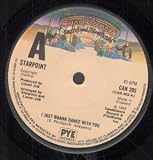 I JUST WANNA DANCE WITH YOU 7" (45)