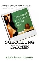 Schooling Carmen-From Free Kindle Books Library Click to Download Free Kindle Book -> Schooling Carmen
