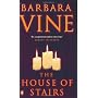 The House of Stairs von Barbara Vine