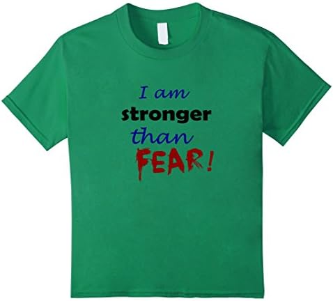 Kids I am stronger than fear 10 Kelly Green