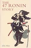 The 47 Ronin Story