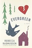 Evergreen: A novel
