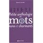 Petite anthologie des mots rares et charmants