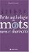 Petite anthologie des mots rares et charmants