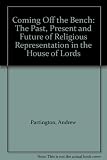 Coming off the bench : the past, present and future of religious representation in the House of Lords