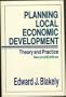 Planning Local Economic Development: Theory and Practice (Sage Library of Social Research)