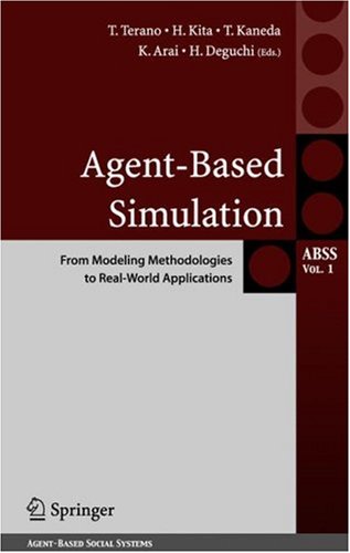 Agent-Based Simulation (Springer Series on Agent Based Social Systems)