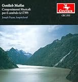 Gottlieb Muffat: Componimenti Musicali per il cembalo
