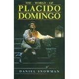 The world of Plácido Domingo