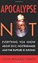 Apocalypse Not: Everything You Know about 2012, Nostradamus and the Rapture Is Wrong
