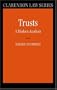 Trusts: A Modern Analysis