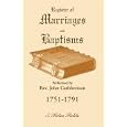 Register of Marriages and Baptisms performed by Rev. John Cuthbertson, 1751-1791 (A Heritage classic) by S. Helen Fields