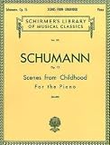 Robert Schumann: Scenes From Childhood (Kinderszenen) Op.15