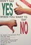 Don't Say Yes When You Want To Say No