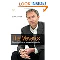 The Maverick: Dispatches from an Unrepentant Capitalist