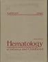 Hematology of Infancy and Childhood