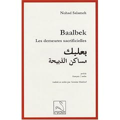 Baalbek : Les demeures sacrificielles, �dition fran�ais-arabe