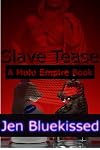 Slave Tease (Mulu Empire)