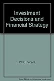 Investment decisions and financial strategy