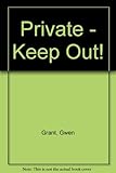 Private - keep out!