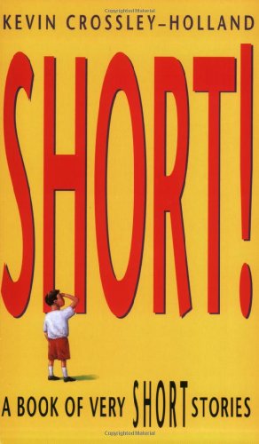 Short!: A Book of Very Short Stories