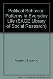 Political behavior : patterns in everyday life