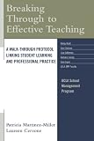 41mwqhmEMxL. SL160  Breaking Through to Effective Teaching: A Walk Through Protocol Linking Student Learning and Professional Practice