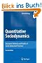 Quantitative Sociodynamics: Stochastic Methods and Models of Social Interaction Processes