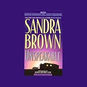 Unspeakable | [Sandra Brown]