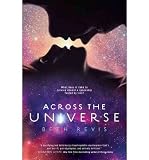 Produkt-Bild: Across the Universe [ ACROSS THE UNIVERSE ] by Revis, Beth (Author) Jan-11-2011 [ Hardcover ]