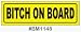 Bitch on Board Magnetic Bumper Sticker