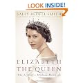 Elizabeth the Queen: The Life of a Modern Monarch