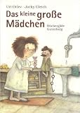 Das kleine grosse Maedchen - Uri Orlev/ Jacky Gleich