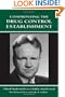 Confronting the Drug Control Establishment: Alfred Lindesmith as a Public Intellectual (Suny Series in Deviance and Social Control) (Suny Series, Deviance & Social Control)