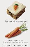 The End of Overeating
