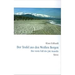Der Teufel aus den Wei�en Bergen: Der vierte Fall des Jak Anatolis
