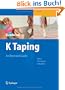 K Taping: An Illustrated Guide  - Basics - Techniques - Indications