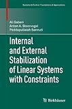 Internal and external stabilization of linear systems with constraints