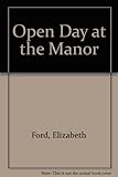 Open day at the manor