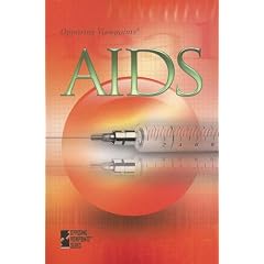 AIDS (Opposing Viewpoints)