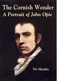 Review Truran  / The Cornish Wonder: A Portrait of John Opie