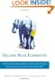 Selling Blue Elephants: How to make great products that people want BEFORE they even know they want them .