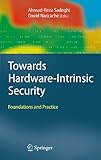 Towards hardware-intrinsic security : foundations and practice