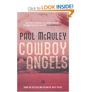 Cowboy Angels - Paul McAuley