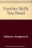 Further skills you need