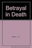 Betrayal in death