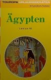 &Auml;gypten - Land am Nil - 