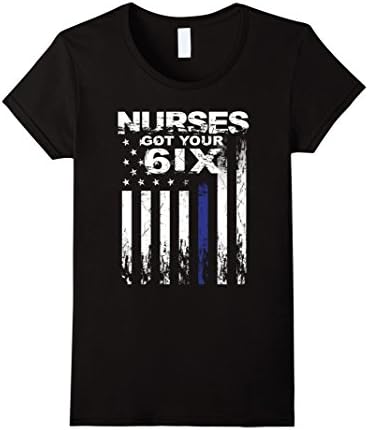 Women's Nurse shirt : I got your six Medium Black